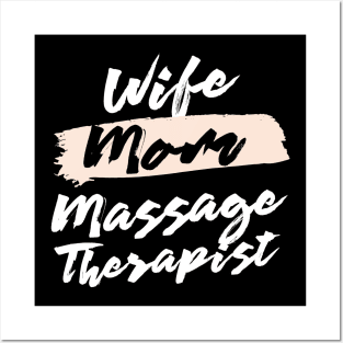 Cute Wife Mom Massage Therapist Gift Idea Posters and Art